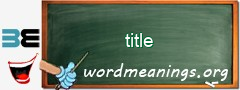 WordMeaning blackboard for title